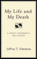 My Life And My Death