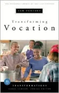 Transforming Vocation