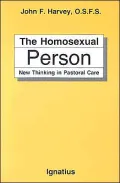 The Homosexual Person: New Thinking in Pastoral Care