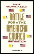 The battle for the American church revisited