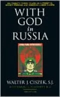 With God in Russia: My 23 Years in Siberian Prison Camps