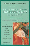 Truth about Homosexuality: The Cry of the Faithful
