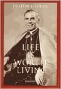Life Is Worth Living