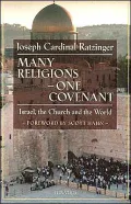 Many Religions, One Covenant: Israel, the Church, and the World