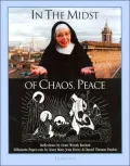 In the Midst of Chaos, Peace