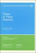 Topics in Finite Elasticity (CBMS-NSF Regional Conference Series in Applied Mathematics)
