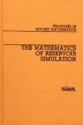 Mathematics of Reservoir Simulation