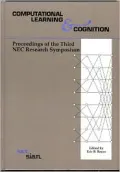 Computational Learning and Cognition: Proceedings of the 3rd NEC Research Symposium