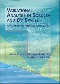 Variational Analysis in Sobolev and BV Spaces: Applications to PDEs and Optimization