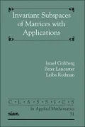 Invariant Subspaces of Matrices with Applications