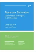 Reservoir Simulation: Mathematical Techniques in Oil Recovery (CBMS-NSF Regional Conference ...