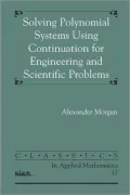 Solving Polynomial Systems Using Continuation for Engineering and Scientific Problems