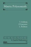 Matrix Polynomials (Classics in Applied Mathematics)