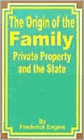 Origin of the Family, Private Property, and the State