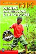Best Hikes with Kids in Western Washington and the Cascades