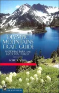 Olympic Mountains Trail Guide: National Park and National Forest