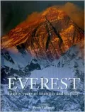 Everest: Eighty Years of Triumph and Tragedy
