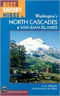 Best Short Hikes in Washington's North Cascades and San Juan Islands
