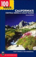 100 Hikes in California's Central Sierra and Coast Range
