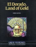 El Dorado, Land of Gold: Opposing Viewpoints