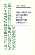 U.S. Multinationals And Worker Participation In Management