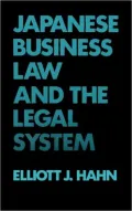 Japanese Business Law And The Legal System