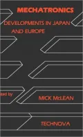 Mechatronics: Developments in Japan and Europe