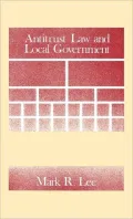 Antitrust Law and Local Government