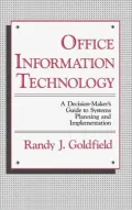 Office Information Technology A Decision-Maker's Guide to Systems Planning and Implementation
