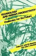 Technology and Human Productivity Challenges for the Future