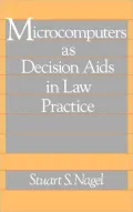 Microcomputers As Decision AIDS in Law Practice