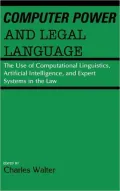 Computer Power and Legal Language The Use of Computational Linguistics, Artificial Intellige...