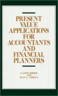 Present Value Applications for Accountants and Financial Planners