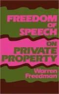 Freedom of Speech on Private Property