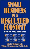 Small Business in a Regulated Economy: Issues and Policy Implications