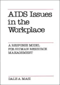 AIDS Issues in the Workplace: A Response Model for Human Resource Management
