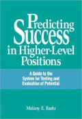 Predicting Success In Higher-Level Positions