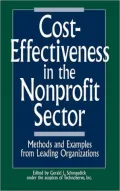 Cost-Effectiveness in the Nonprofit Sector: Methods and Examples from Leading Organizations