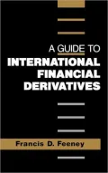 A Guide to International Financial Derivatives
