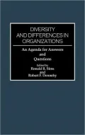 Diversity and Differences in Organizations: An Agenda for Answers and Questions