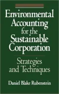 Environmental Accounting For The Sustainable Corporation