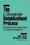Changing Outplacement Process: New Methods and Opportunities for Transition Management