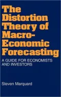 Distortion Theory Of Macroeconomic Forecasting