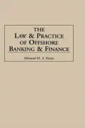 Law And Practice Of Offshore Banking And Finance