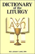 Dictionary of the Liturgy