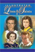 Illustrated Lives of the Saints II, Vol. 2