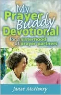 My Prayer Buddy Journal: For a Sisterhood of Prayer Partners