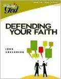 Defending Your Faith