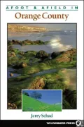 Afoot and Afield in Orange County