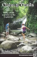 Oahu Trails: Walks Strolls and Treks on the Capital Island